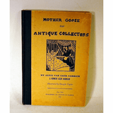 Antique book "MOTHER GOOSE FOR ANTIQUE COLLECTORS"