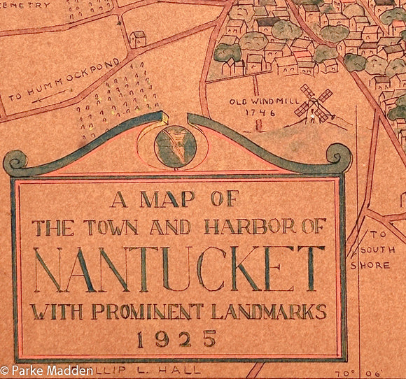 Rare Map of Nantucket Town and Harbor by Phillip L. Hall 1925