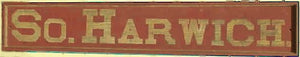 Rare antique Cape Cod Railroad sign "So.HARWICH"