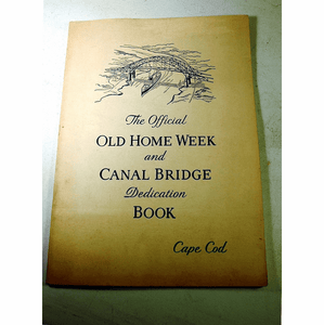 Scarce book Celerating the Bridges, Cape Cod Canal